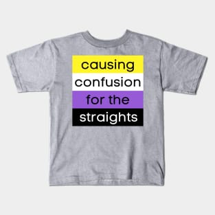 Causing Confusion for the Straights NB Kids T-Shirt